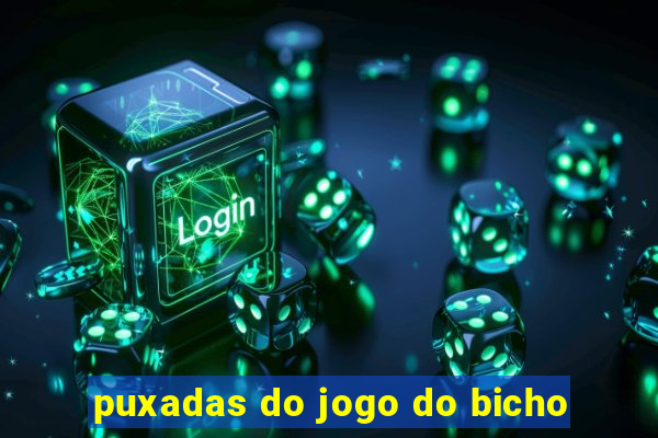 puxadas do jogo do bicho